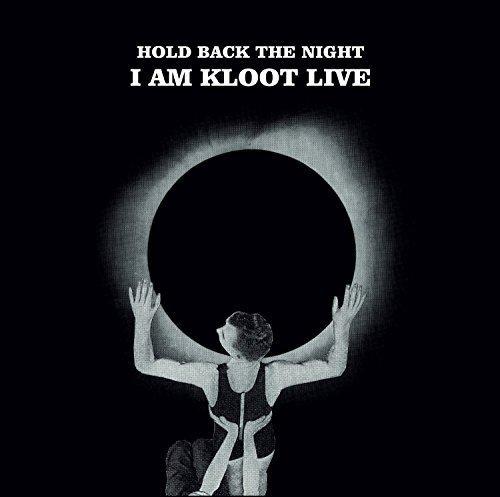 I Am Kloot - Hold Back The Night I Am Kloot Live + DOWNLOAD CODE FOR 6 BONUSTRACKS