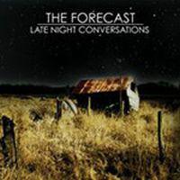 Forecast, the - Late Night Conversations DISMISS, GHOST BUFFALO