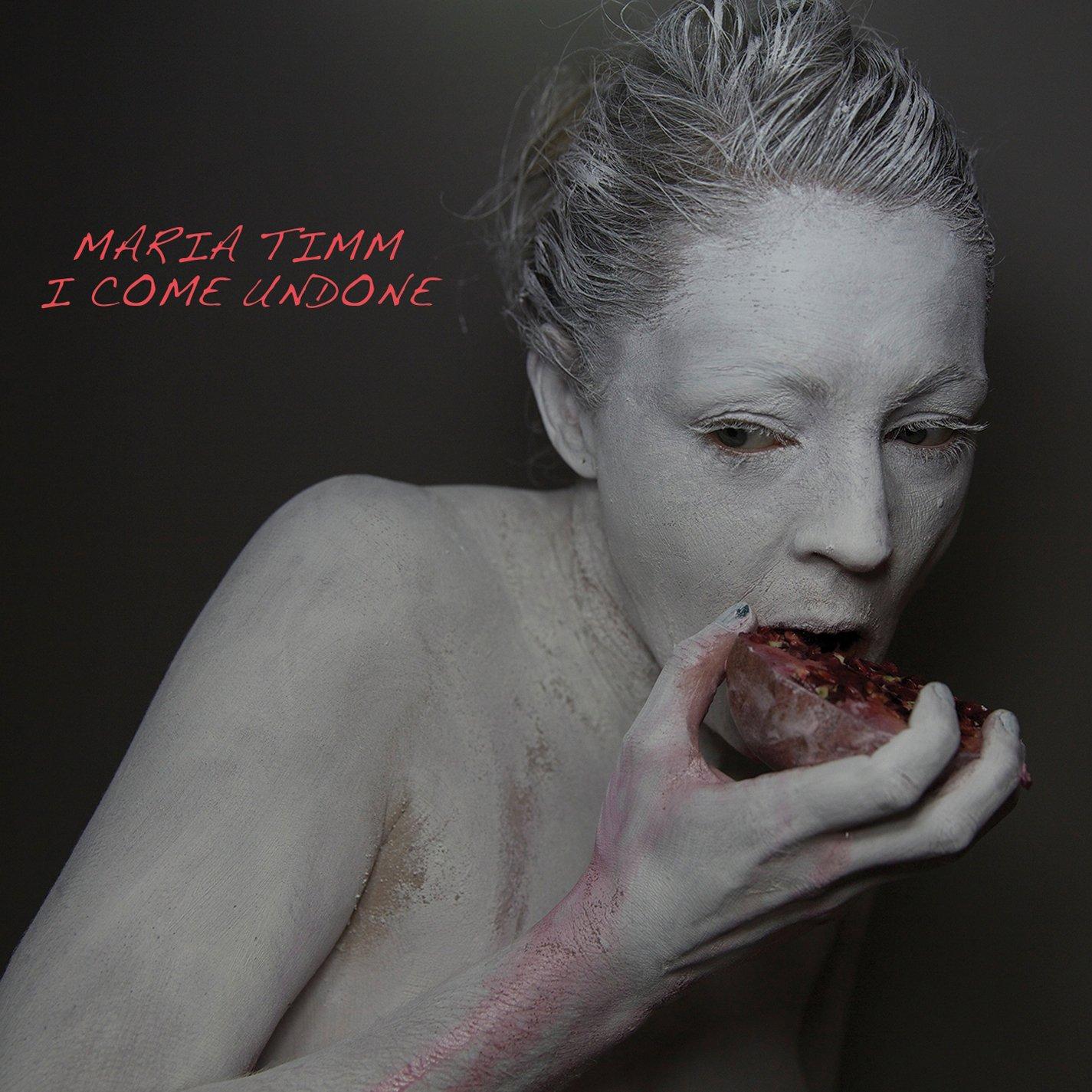 Timm, Maria - I Come Undone ANDERS BOLL