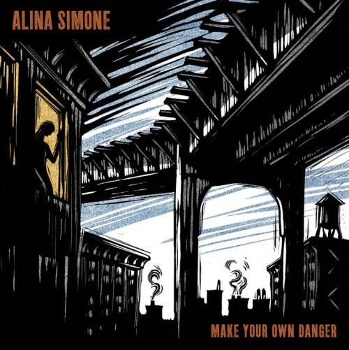 Simone, Alina - Make Your Own Danger + Download