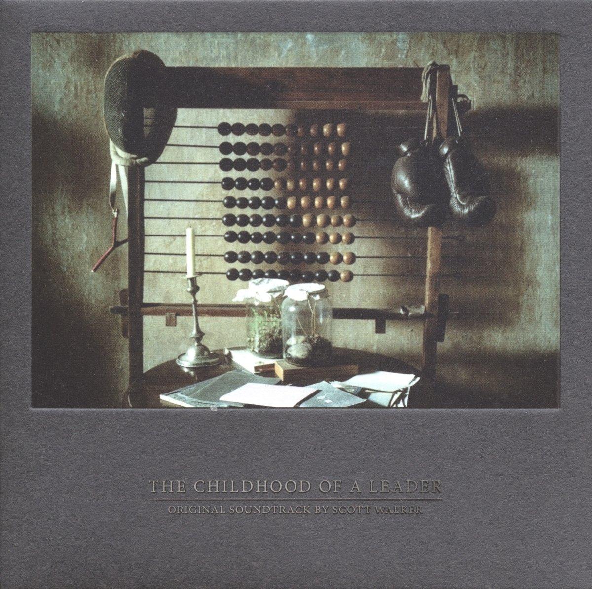 Walker, Scott - OST The Childhood Of A Leader WALKER BROTHERS