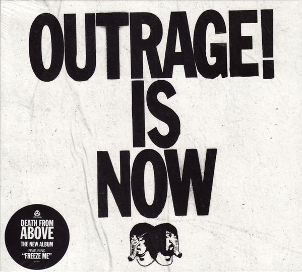 Death From Above - Outrage! Is Now ERIC VALENTINE