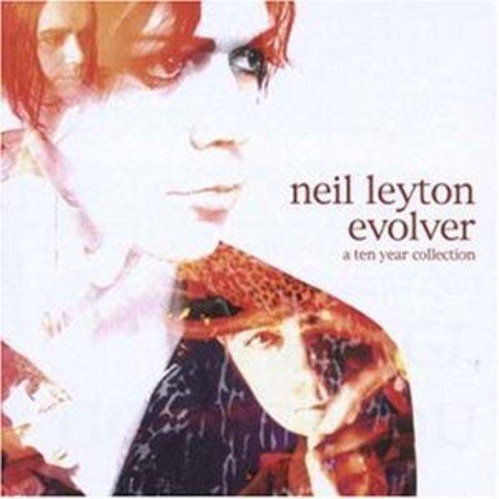 Leyton, Neil - Evolver - A Ten Year Collection