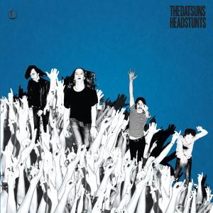 Datsuns, the - Headstunts