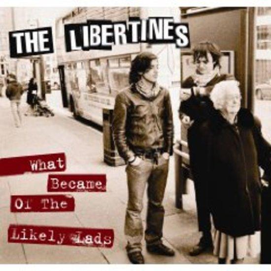 Libertines - What became of the likely Lads
