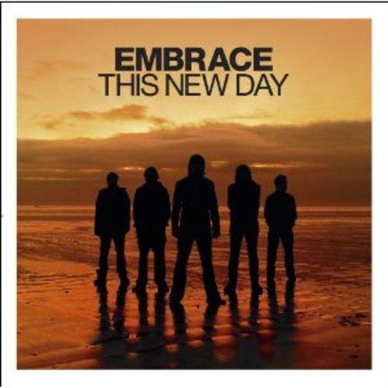 Embrace - This New Day