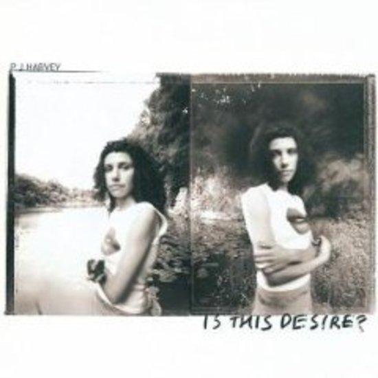 P.J. Harvey - Is this Desire?