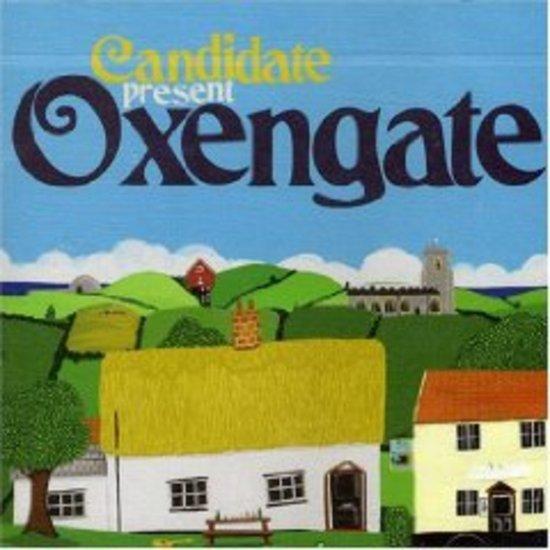 Candidate - present Oxengate
