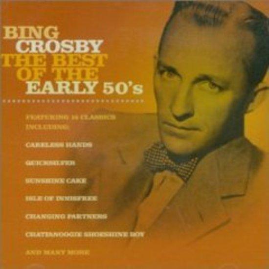 Crosby, Bing - The Best of the Early 50's