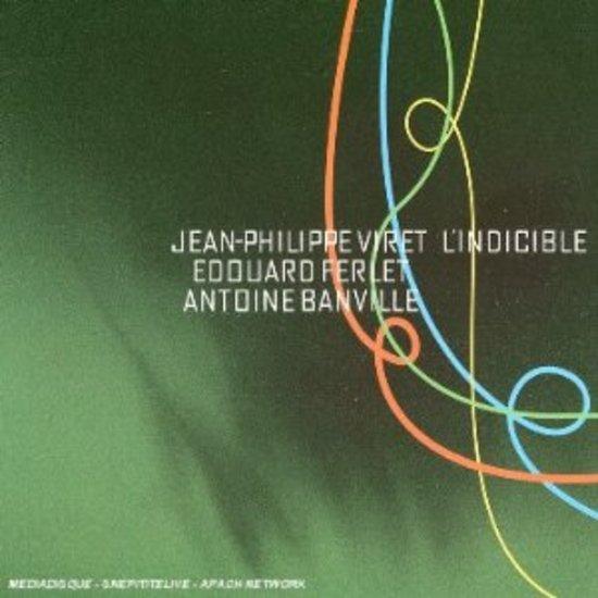 Viret, Jean-Philippe - L'Indicible
