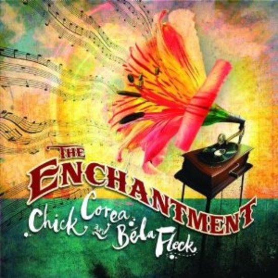 Corea, Chick & Bela Fleck - The Enchantment