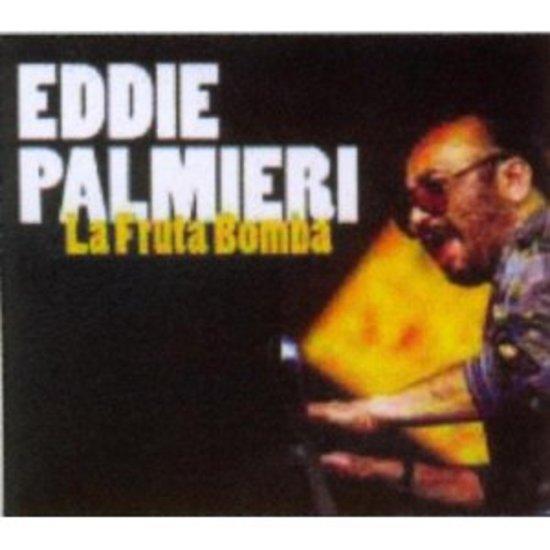 Palmieri, Eddie - La Fruta Bomba