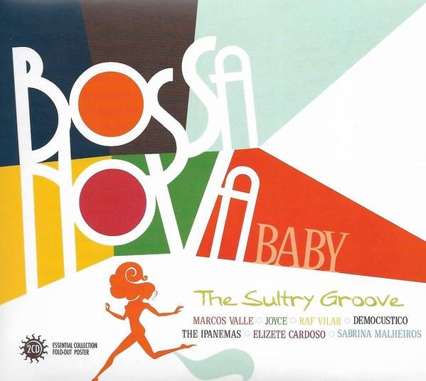 VA - Bossa Nova Baby IPANEMAS AZYMUTH JOYCE