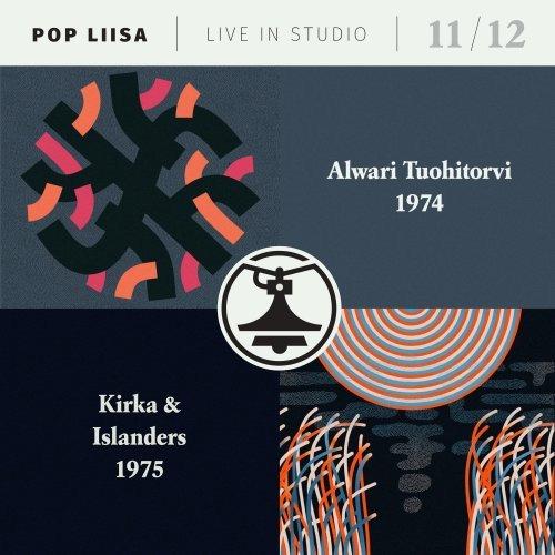 ALWARI TUOHITORVI KIRKA & THE ISLANDERS - Pop Liisa 11/12
