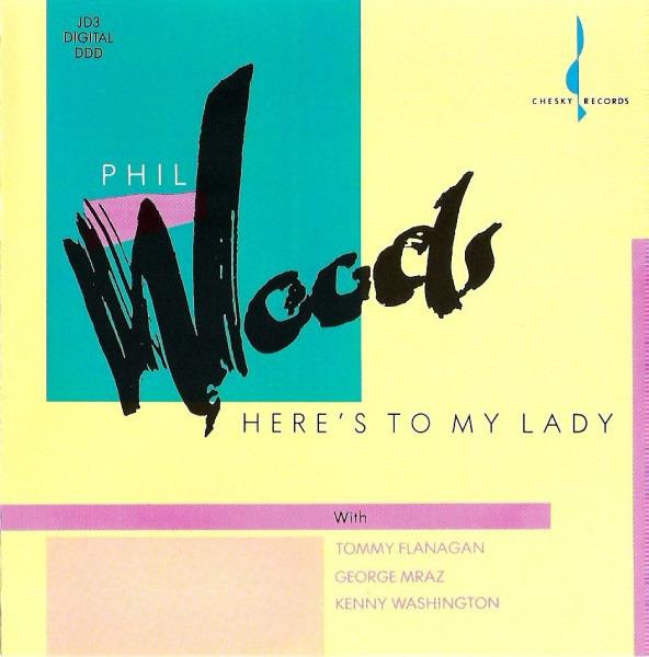Woods, Phil - Here's To My Lady FLANAGAN
