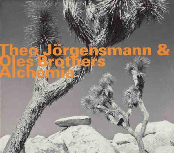 Jörgensmann, Theo & Olés Brothers - Alchemia