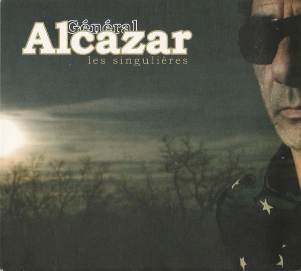 Alcazar, Général - Les Singulières