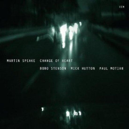 Speake, Martin - Change of Heart PAUL MOTIAN
