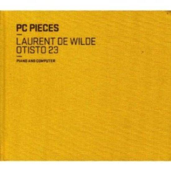 De Wilde, Laurent - PC Pieces Otisto 23 CD+DVD DUALDISC