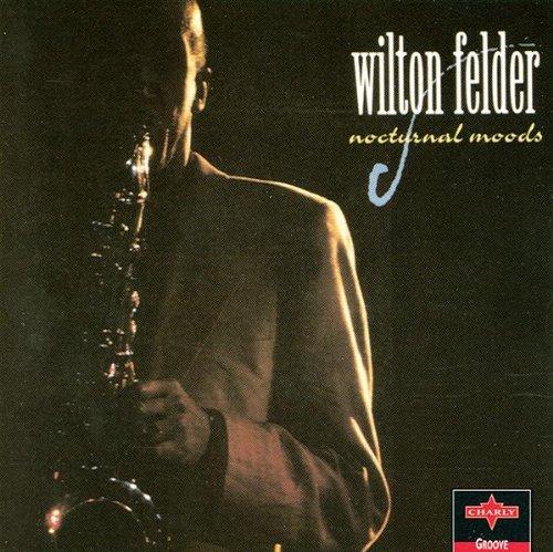 Felder, Wilton - Nocturnal Moods