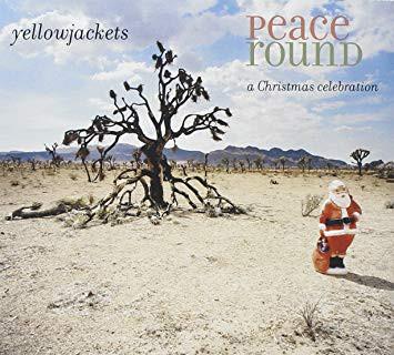 Yellowjackets - Peace Round: A Christmas Celebration