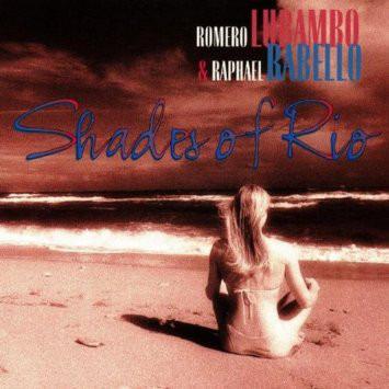 Lubambo, Romero & Rabello, Raphael - Shades Of Rio