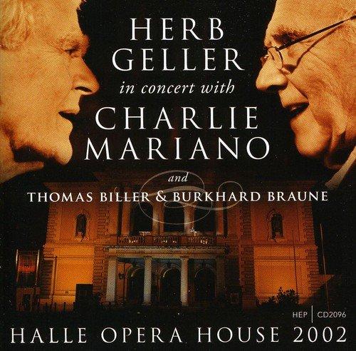 Geller, Herb / Mariano - Halle Opera House 2002