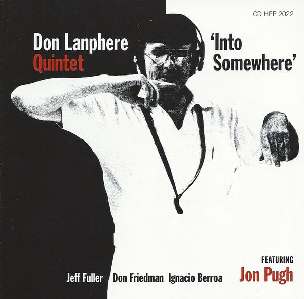 Don Lanphere Quintet / Jon Pugh - Into Somewhere