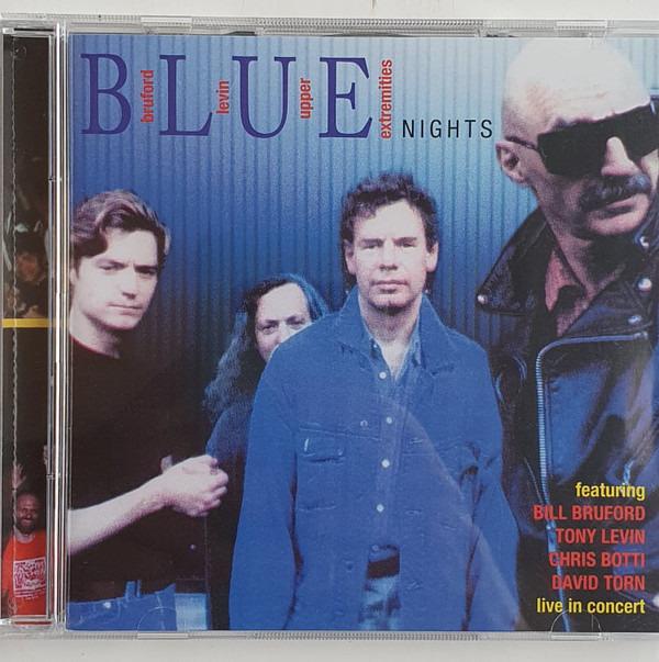 Bruford Levin Upper Extremities - BLUE Nights