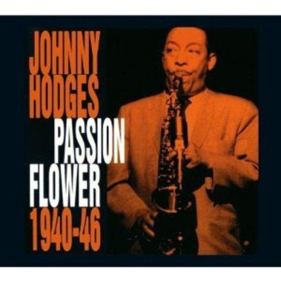 Hodges, Johnny - Passion Flower 1940-46