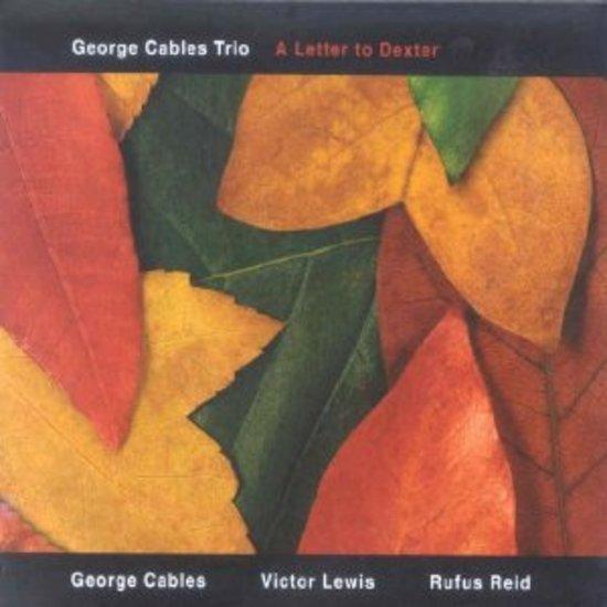 Cables, George - A Letter To Dexter VICTOR LEWIS RUFUS REID