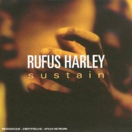 Harley, Rufus - Sustain