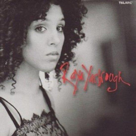 Yarbrough, Raya - Raya Yarbrough JOHN KIRBY BRIAN SWARTZ