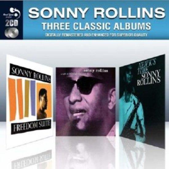 Rollins, Sonny - Freedom Suite / A Night At The Village Vanguard / Newk's Time