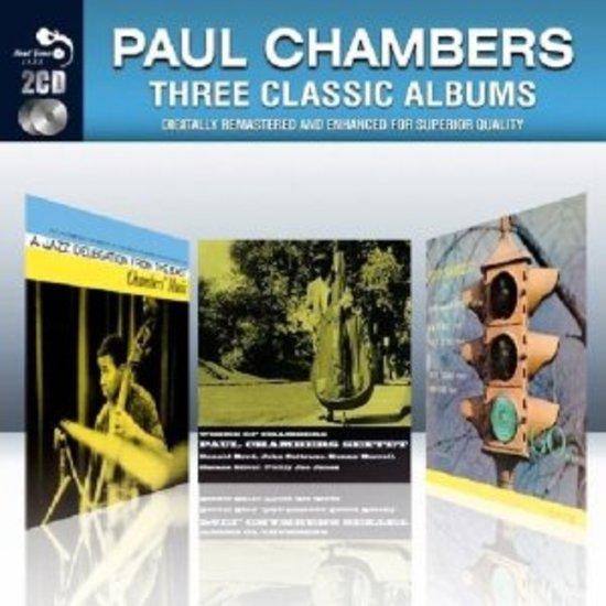 Chambers, Paul - Chambers Music / Whims Of Chambers / Go
