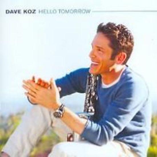 Koz, Dave - Hello Tomorrow