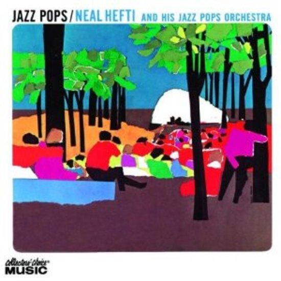 Jazz Pops / Neal Hefti - and his Jazz Pops Orchestra