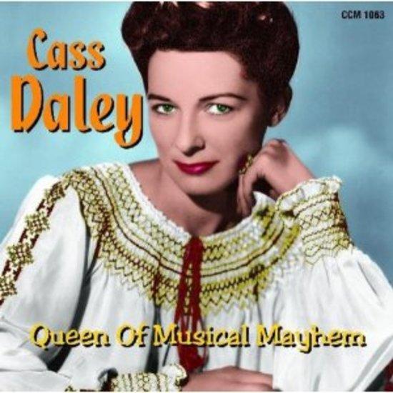 Daley, Cass - Queen of Musical Mayhem