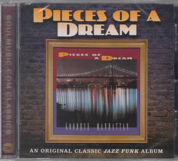 Pieces Of A Dream - Goodbye Manhattan