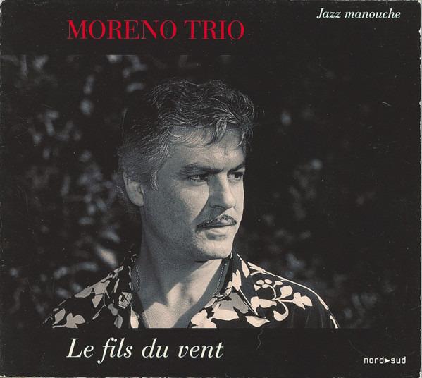 Moreno Trio - Le Fils Du Vent
