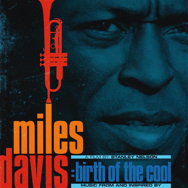 Davis, Miles - Music From And Inspired By Miles Davis: Birth Of The Cool