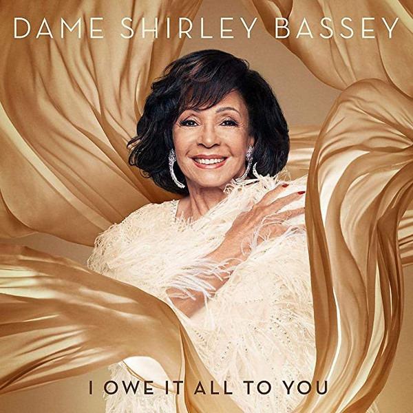 Bassey, Shirley - I Owe It All To You