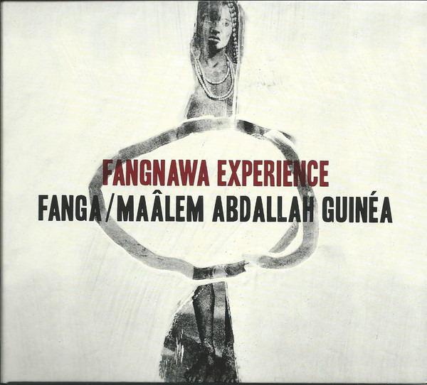 Fanga / Maâlem Abdallah Guinéa - Fangnawa Experience