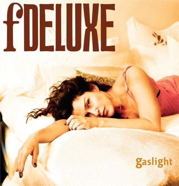 fDeluxe - Gaslight