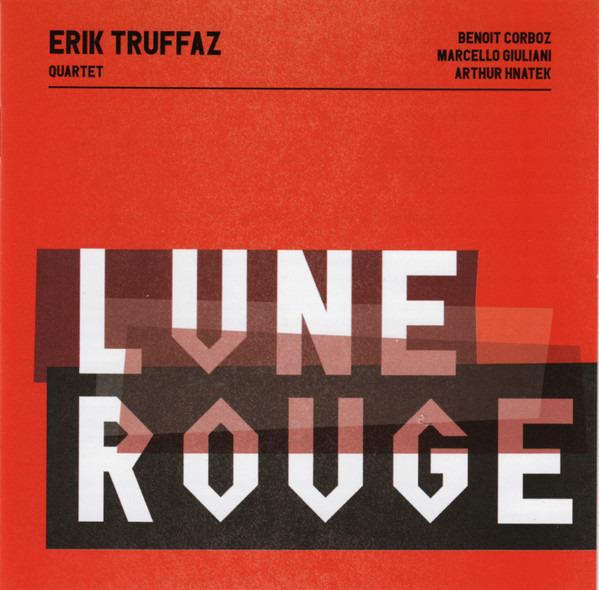 Truffaz, Erik Quartet - Lune Rouge JAMES BOLLINGER