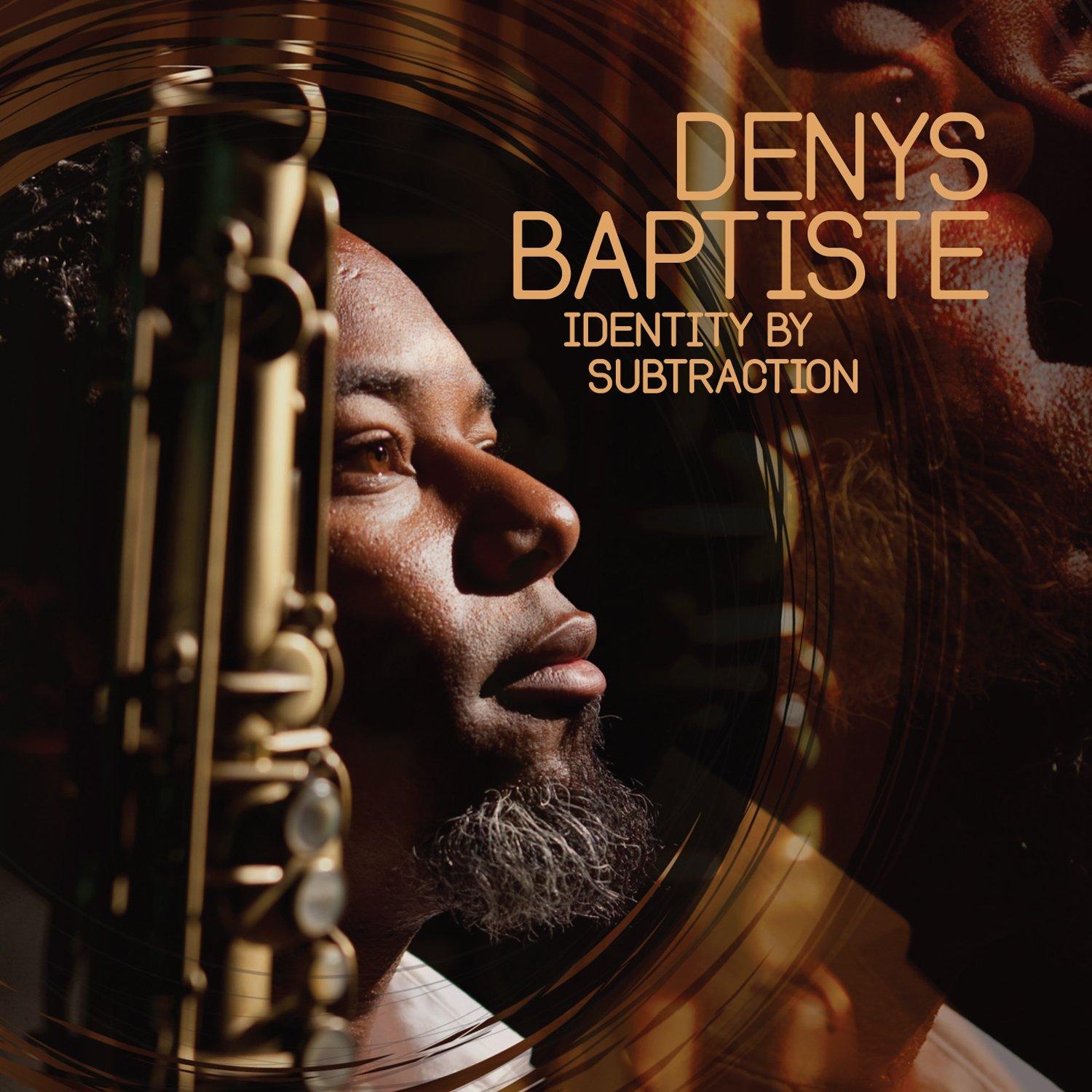 Baptiste, Denys - Identity by Subtraction
