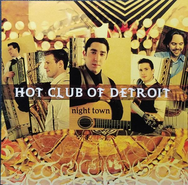 Hot Club Of Detroit - Night Town