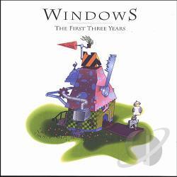 Windows - The First Three Years