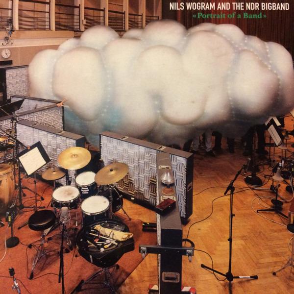 Nils Wogram And NDR Big Band, The - Portrait Of A Band