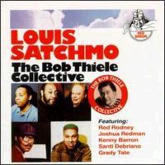 Thiele, Bob Collective - Louis Satchmo